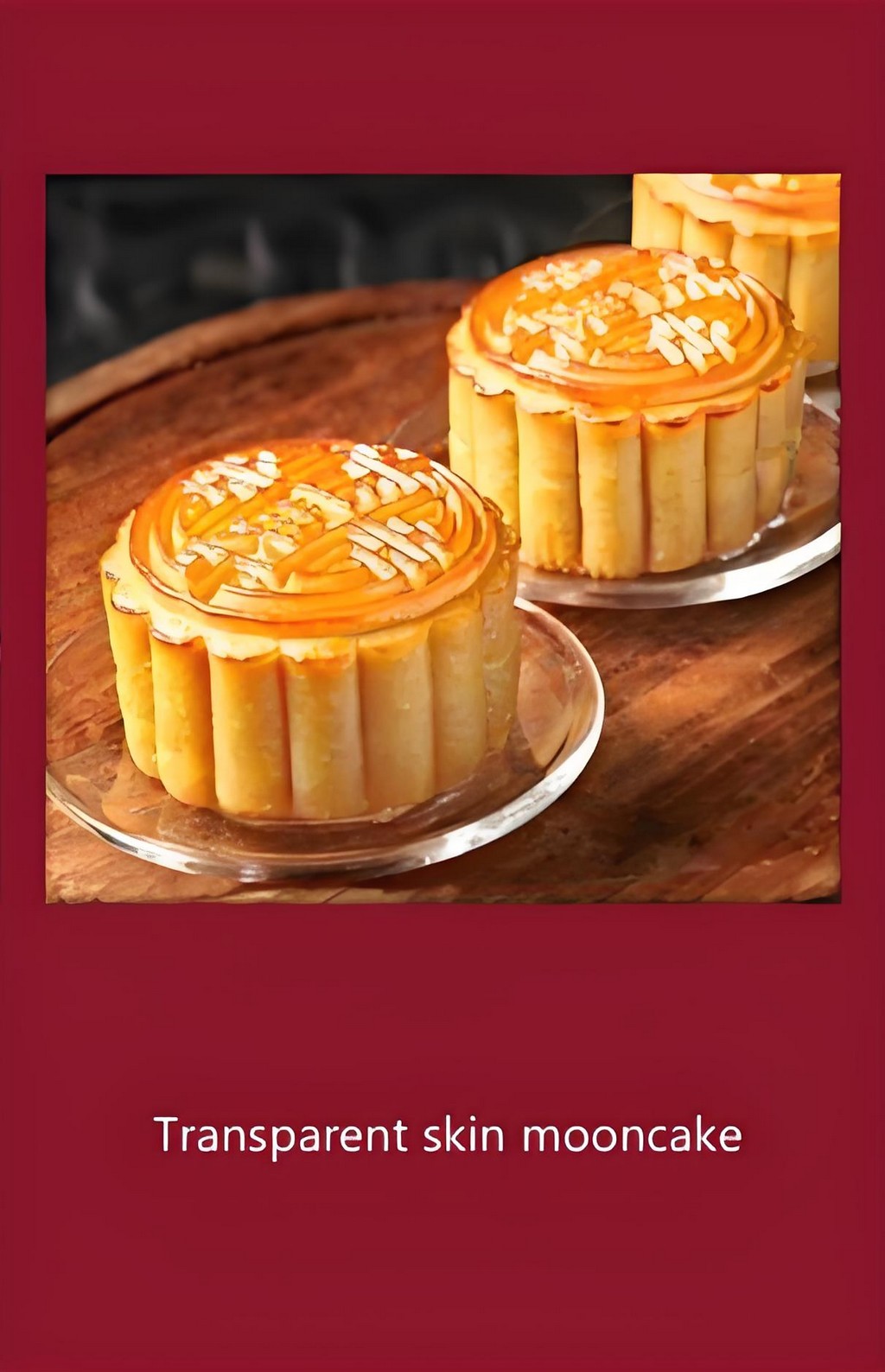 Transparent skin mooncake